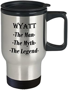 Wyatt - A Férfi, A Mítosz, A Legenda, a Félelmetes Bögre Ajándék - 14oz Utazási Bögre